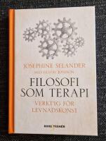 Filosofi som terapi : verktyg f&ouml;r levnadskonst
