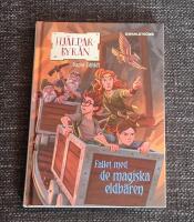 Hj&auml;lparbyr&aring;n. Fallet med de magiska eldb&auml;ren