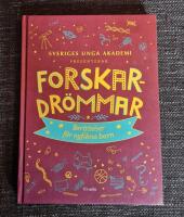 Forskardr&ouml;mmar: Ber&auml;ttelser f&ouml;r nyfikna barn