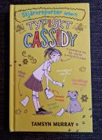 Typiskt Cassidy. Stj&auml;rnreporter (eller?)