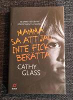 Mamma sa att jag inte fick ber&auml;tta