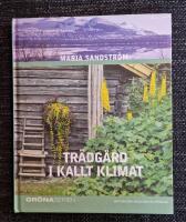 Tr&auml;dg&aring;rd i kallt klimat