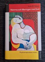 Mamma och meningen med livet : Psykoterapeutiska m&ouml;ten