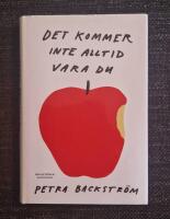 Det kommer inte alltid vara du