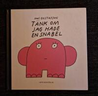 T&auml;nk om jag hade en snabel