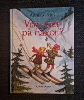 Vem tror p&aring; h&auml;xor?