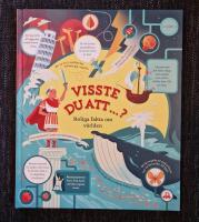 Visste du att ...? : roliga fakta om v&auml;rlden