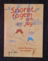 Sn&ouml;ret, f&aring;geln och jag