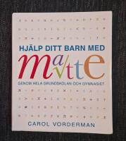 Hj&auml;lp ditt barn med matte genom hela grundskolan och gymnasiet