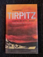 Tirpitz : kampen om Norra Ishavet