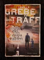 Eld och djupa vatten