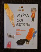 Myran och g&aring;torna