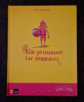 N&auml;r prinsessor tar semester