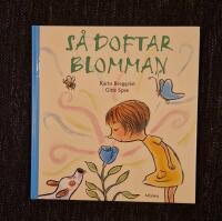 S&aring; doftar blomman