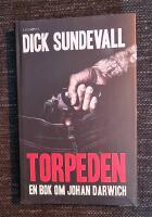 Torpeden : en bok om  Johan Darwich