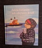 Felicia Fahlander och isbrytaren Arnulf