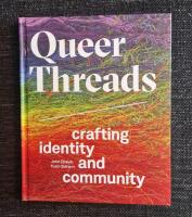 Queer threads - crafting identity and community