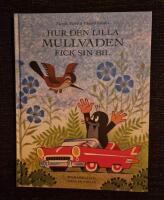 Hur den lilla Mullvaden fick sin bil