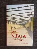 Gaza - en k&auml;rlekshistoria : en reportagebok