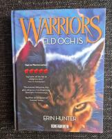 Warriors 1. Eld och is
