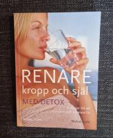 Renare kropp och sj&auml;l med detox