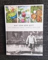 Mat som g&ouml;r gott : ny vardag med Tareq Taylor