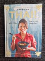 Super tasty thai! : och andra favoritrecept