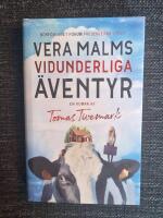 Vera Malms vidunderliga &auml;ventyr
