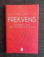 Frekvens - kraften i din personliga vibration