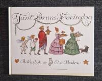 Tant Bruns f&ouml;delsedag - bilderbok