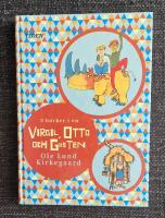 Lille Virgil ; Otto &auml;r en nosh&ouml;rning ; Gusten Grodslukare