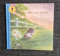 Adj&ouml;, herr Muffin