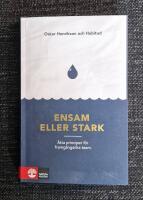 Ensam eller stark - &aring;tta principer f&ouml;r framg&aring;ngsrika team