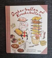 Sockerbullen p&aring; Kruskakullen : Pensionat & bageri
