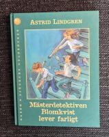 M&auml;sterdetektiven Blomkvist lever farligt