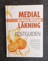 Medial l&auml;kning - kostguiden : Uppt&auml;ck de dolda l&auml;kande krafterna i frukt och gr&ouml;nsaker och vilka symtom och tillst&aring;nd de kan lindra