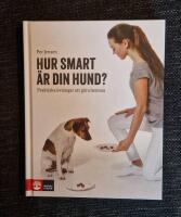 Hur smart &auml;r din hund? : Praktiska &ouml;vningar att g&ouml;ra hemma