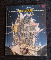 Det b&auml;sta jag vet : En antologi med Ulf Stark och hans v&auml;nner