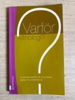 Varf&ouml;r etnologi?