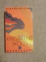 Krigarens sk&ouml;ld : ber&auml;ttelse