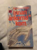 Innan &auml;nkorna kom