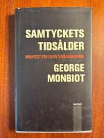 Samtyckets tids&aring;lder : manifest f&ouml;r en ny v&auml;rldsordning