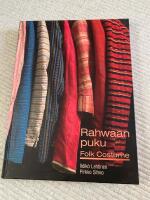 Rahwaan puku - n&auml;k&ouml;kulmia Suomen kansallismuseon kansanpukukokoelmiin = Folk costume : an owerview of the folk costume collection of the National Museum of Finland