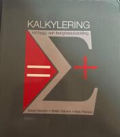Kalkylering vid bygg- och fastighetsutveckling