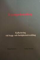 Kalkylering vid bygg- och fastighetsutveckling