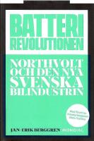 Batterirevolutionen : Northvolt och den nya svenska bilindustrin