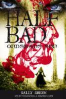 Half bad - ondskans son