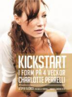 Kickstart - i form p&aring; 4 veckor