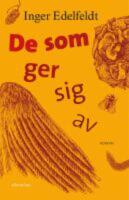 De som ger sig av : Roman