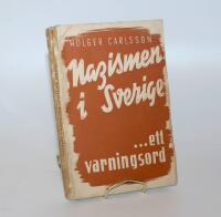 Nazismen i Sverige ... ett varningsord